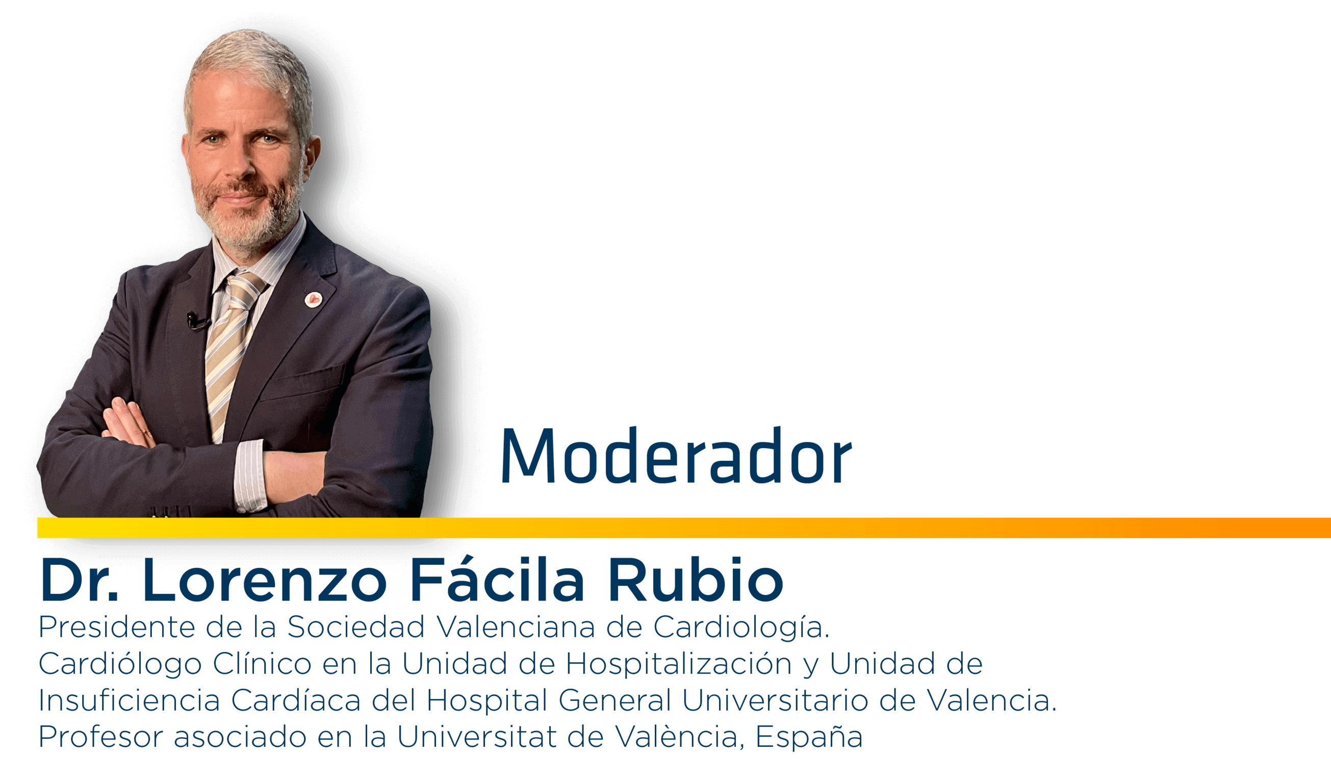 Dr. Lorenzo Fácila Rubio - Moderador